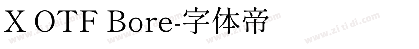 X OTF Bore字体转换